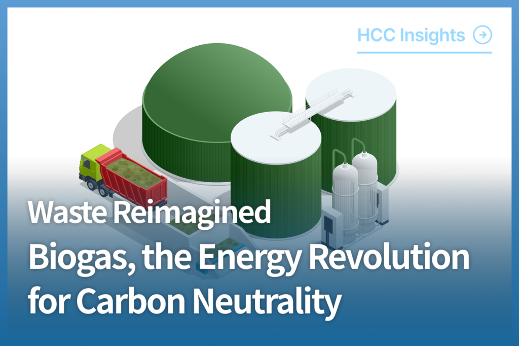 Waste Reimagined : Biogas, the Energy Revolution for Carbon Neutrality