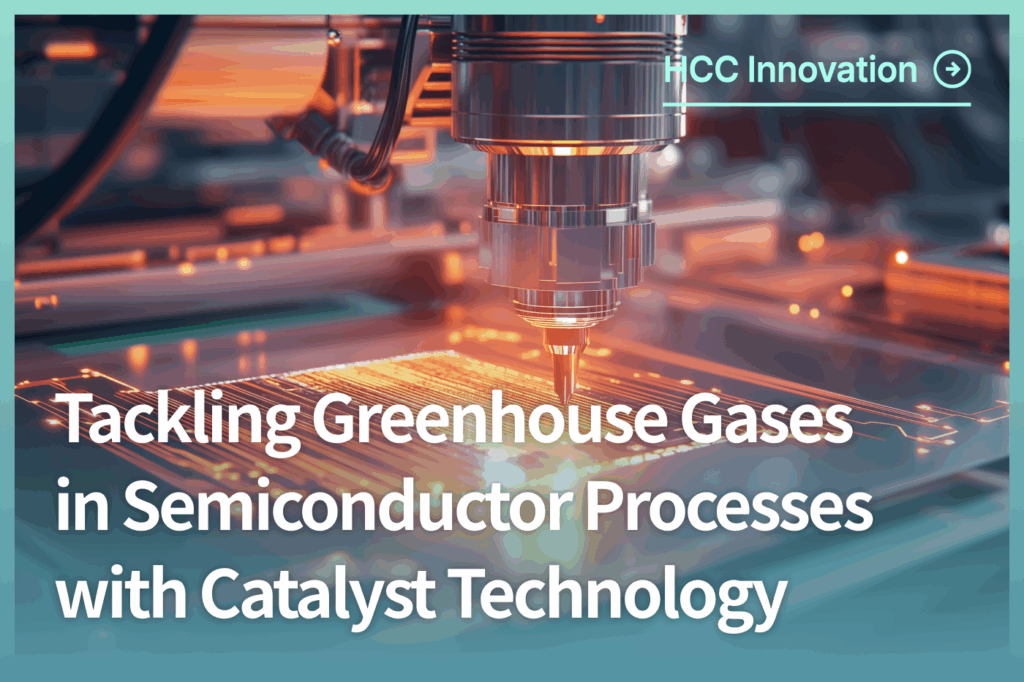 Tackling Greenhouse Gases in Semiconductor Processes with Catalyst Technology
